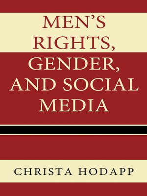 cover image of Men's Rights, Gender, and Social Media